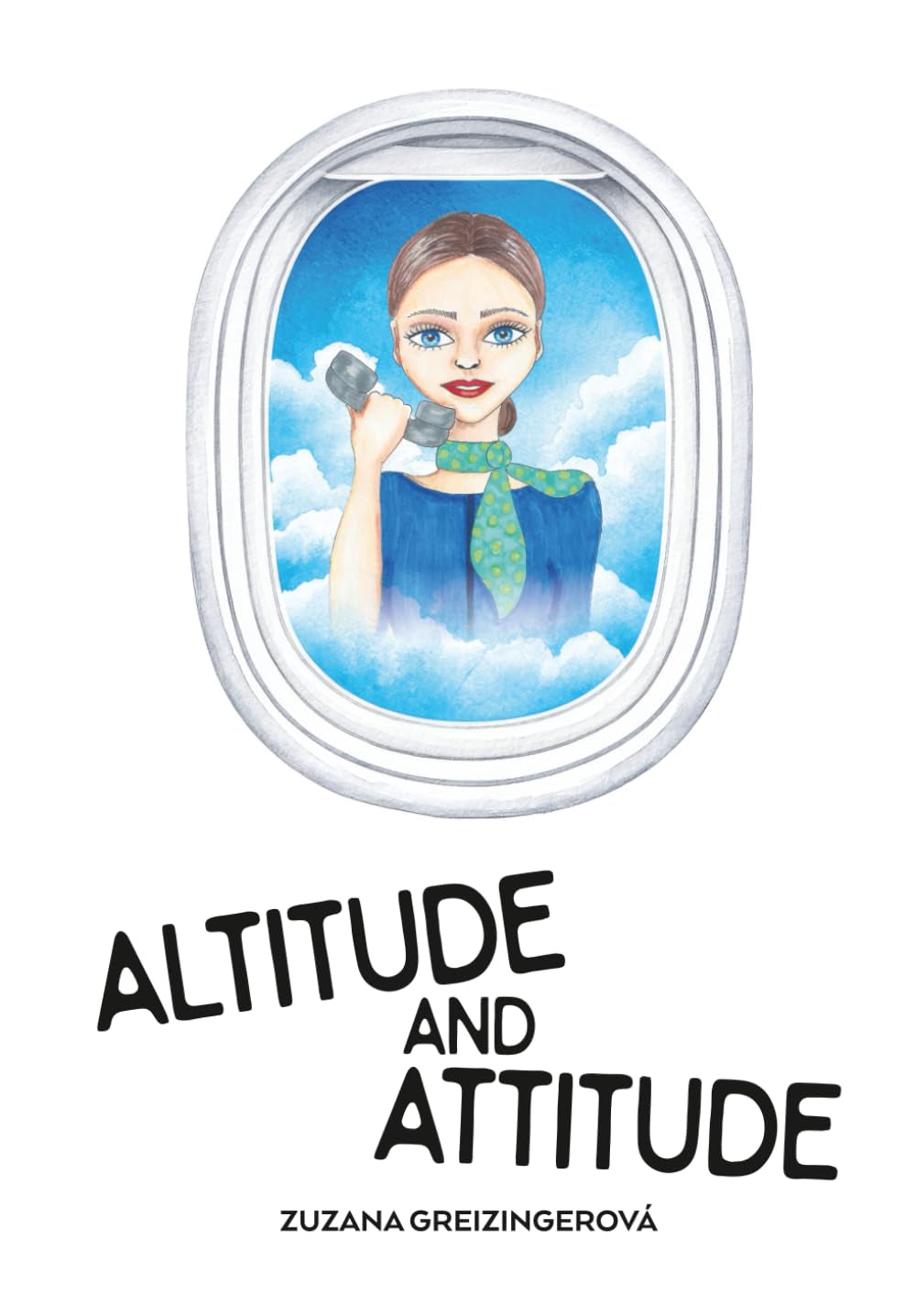 Altitude and Attitude