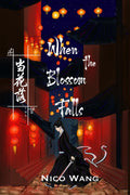 When the Blossom Falls: 2 (When the Blossom Falls Trilogy)