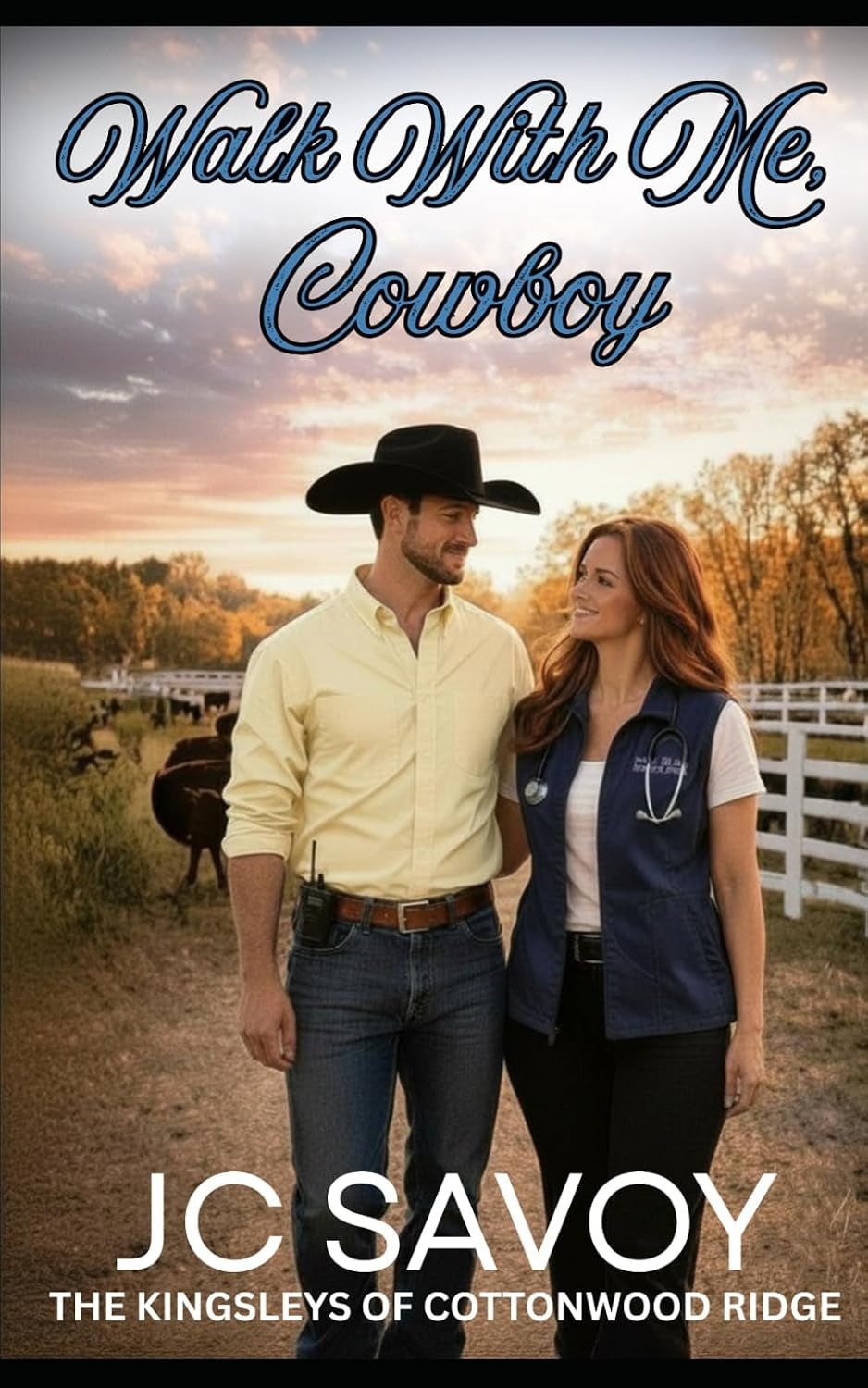 Walk With Me, Cowboy: A Sweet Billionaire Cowboy Romance (The Kingsleys of Cottonwood Ridge)