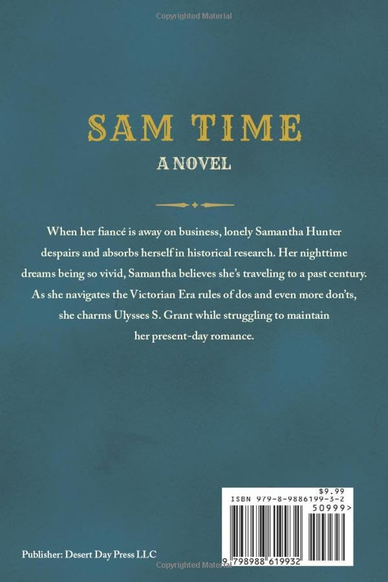 Sam Time: History Professor Slips into the Past and Befriends Ulysses S Grant
