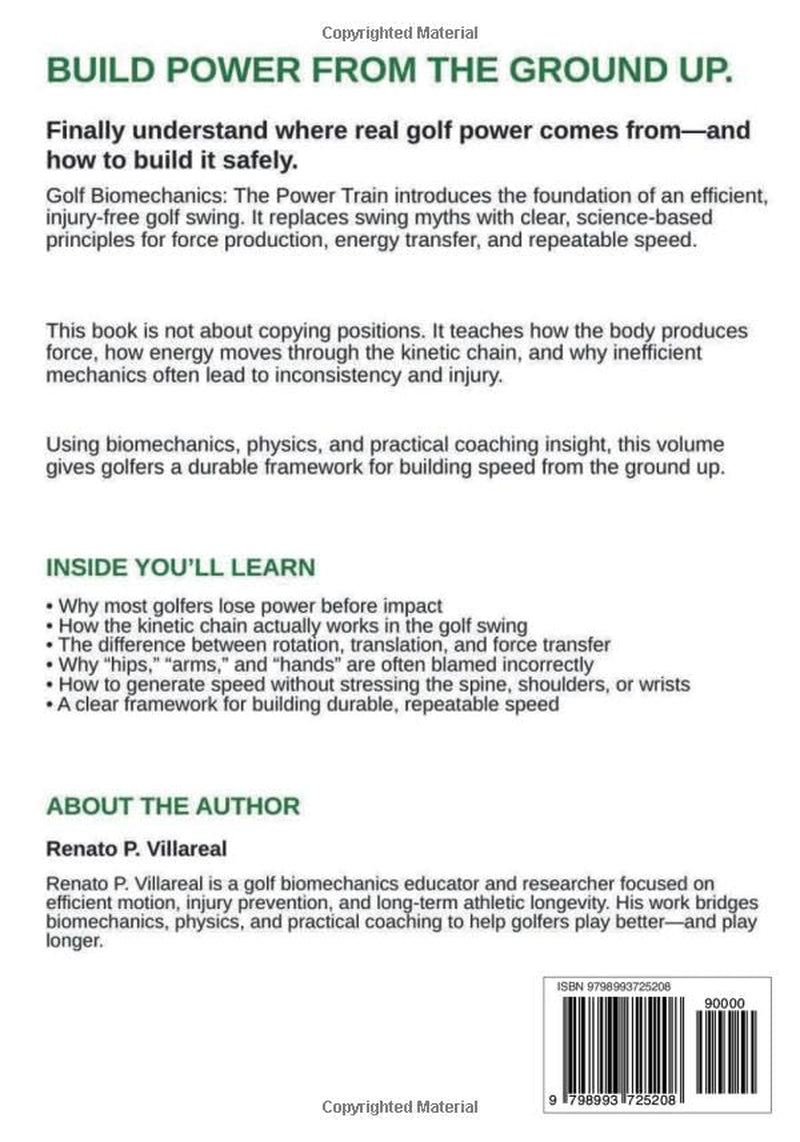 Golf Biomechanics - The Power Train: The Science of an Efficient, Injury-Free Golf Swing (Golf Biomechanics Series)
