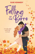 Falling at the Barre: A Single Dad x Nanny Small Town Spicy Romcom (Love in Fairwick Falls)