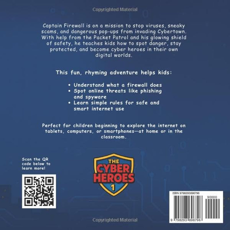 Captain Firewall: Defender of the Digital Door (The Cyber Heroes)