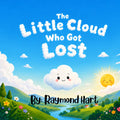 The Little Cloud Who Got Lost