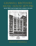 Grinnell Brothers Music House 1879-1981: By the 1950s it was the largest music company in the world.