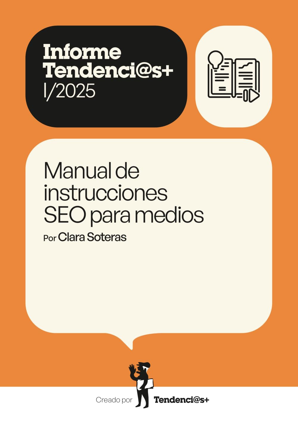 Manual de instrucciones SEO para medios (Spanish Edition)