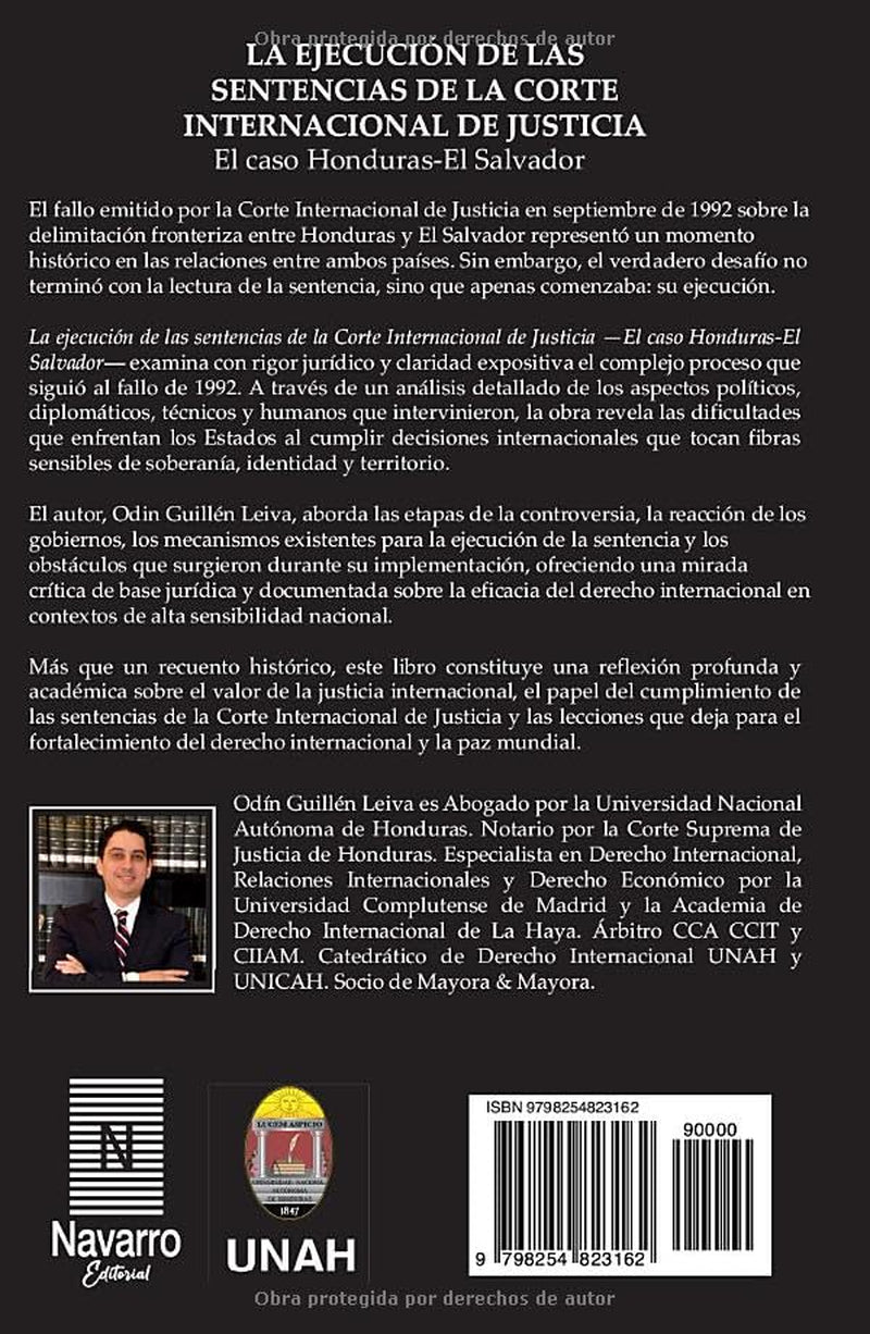 La Ejecución de las Sentencias de la Corte Internacional de Justicia: El Caso Honduras - El Salvador (Spanish Edition)