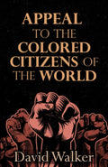 Appeal to the Colored Citizens of the World