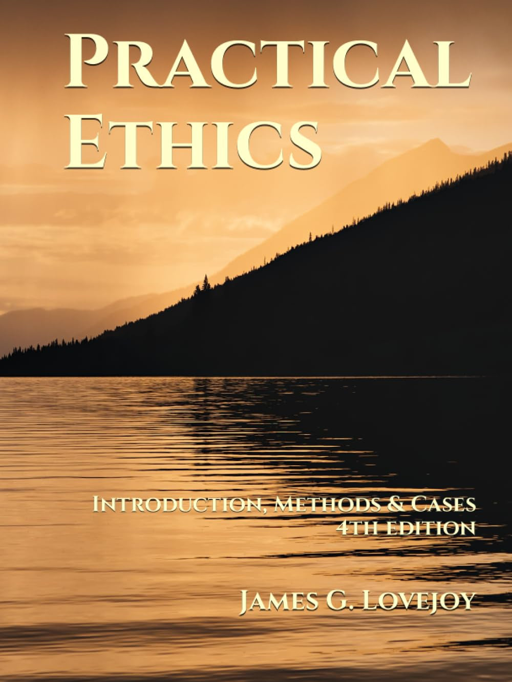 Practical Ethics: Introduction, Methods & Cases