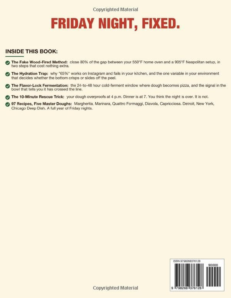 The Complete Homemade Pizza Cookbook: Everything You Need with Foolproof, Chef-Tested Recipes from Neapolitan to Deep Dish That End Dough Anxiety and Deliver Pizzeria-Style Results in Any Home Oven
