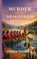 MURDER AT THE DRAGONBOAT FESTIVAL: A NURSE ISABEL COZY MYSTERY