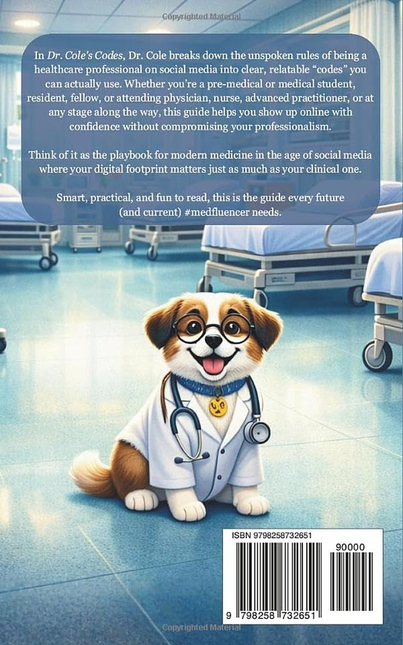 Dr. Cole's Codes: Navigating Social Media as a Healthcare Professional