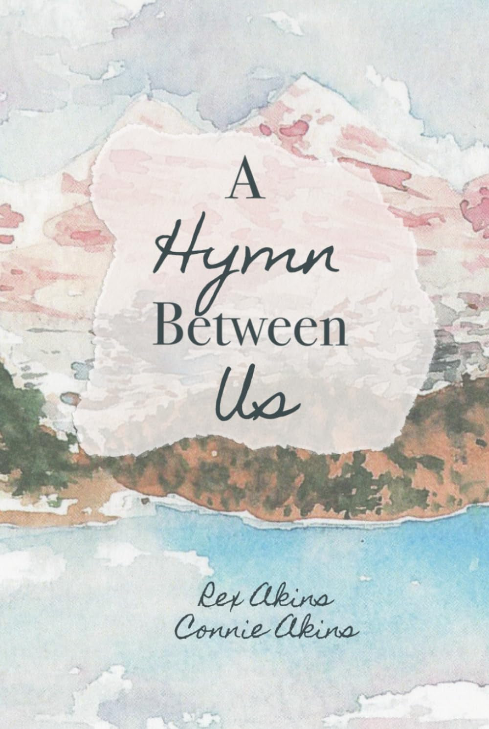 A Hymn Between Us