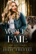 Wolf's Fate (ARC Next Class)