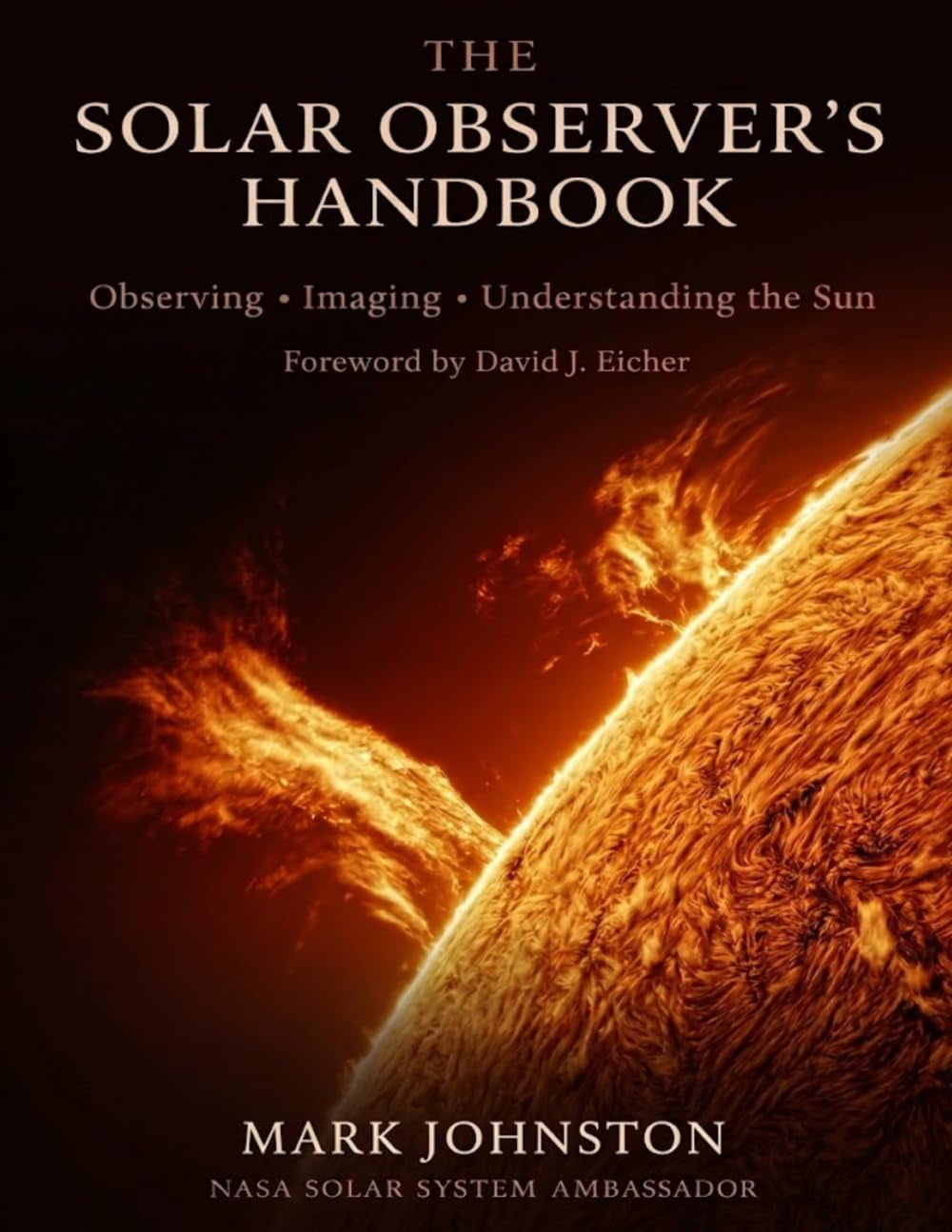 The Solar Observer's Handbook: Observing · Imaging · Understanding the Sun