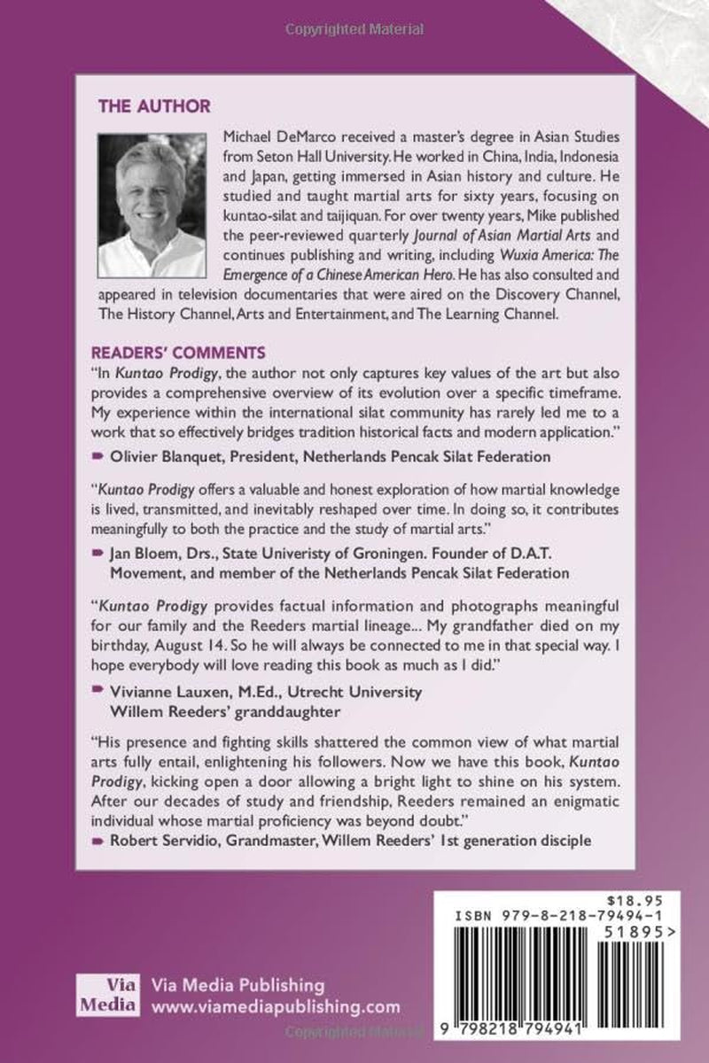 Kuntao Prodigy: Willem A. Reeders and His Elusive Martial System