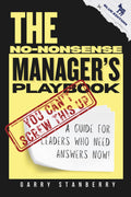 The No-Nonsense Manager's Playbook: A Guide for Leaders Who Need Answers Now! BLUE AMERICA EDITION