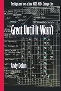 Great Until It Wasn't: The highs and lows of the 2003-2004 Chicago Cubs.