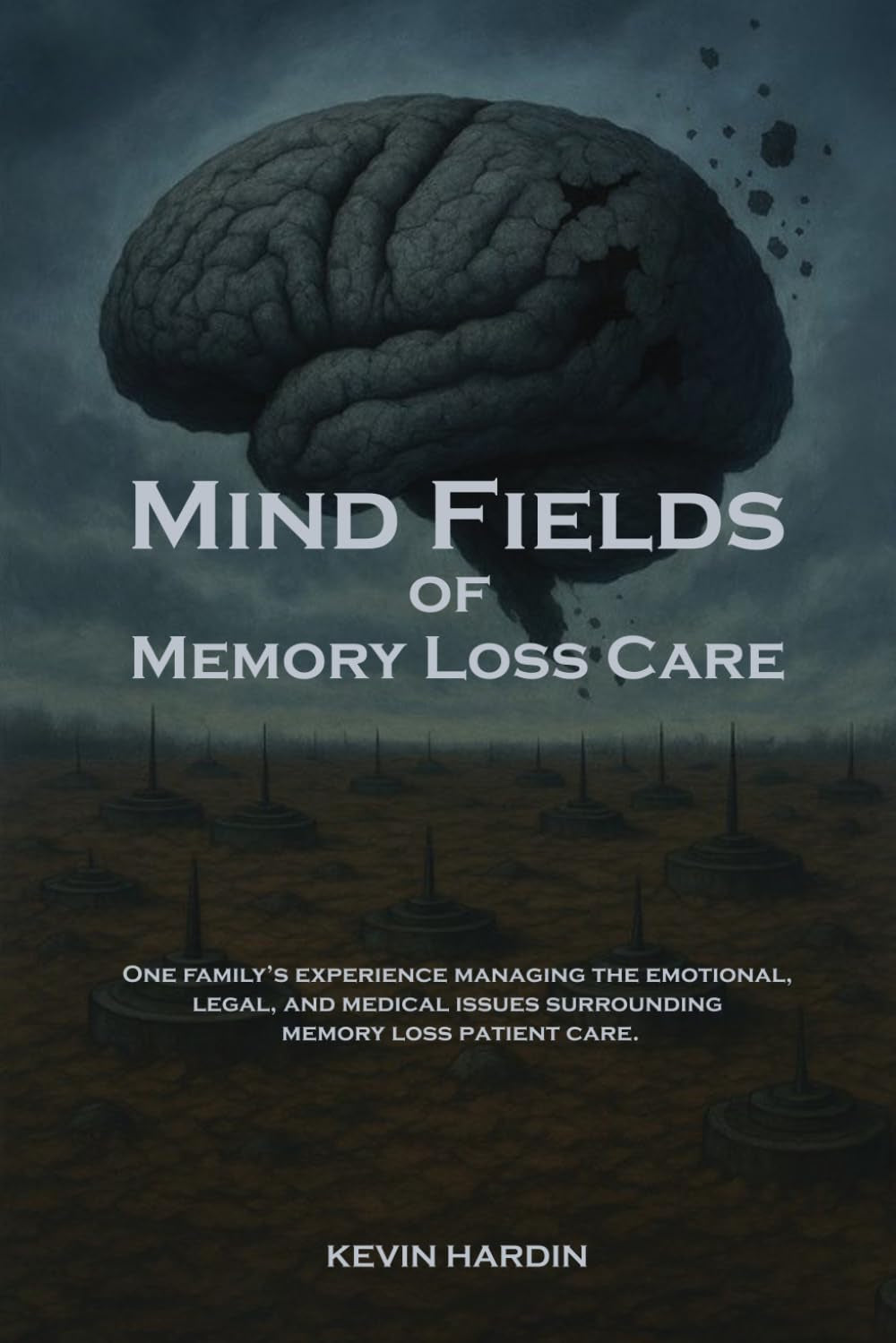 Mind Fields of Memory Loss Care