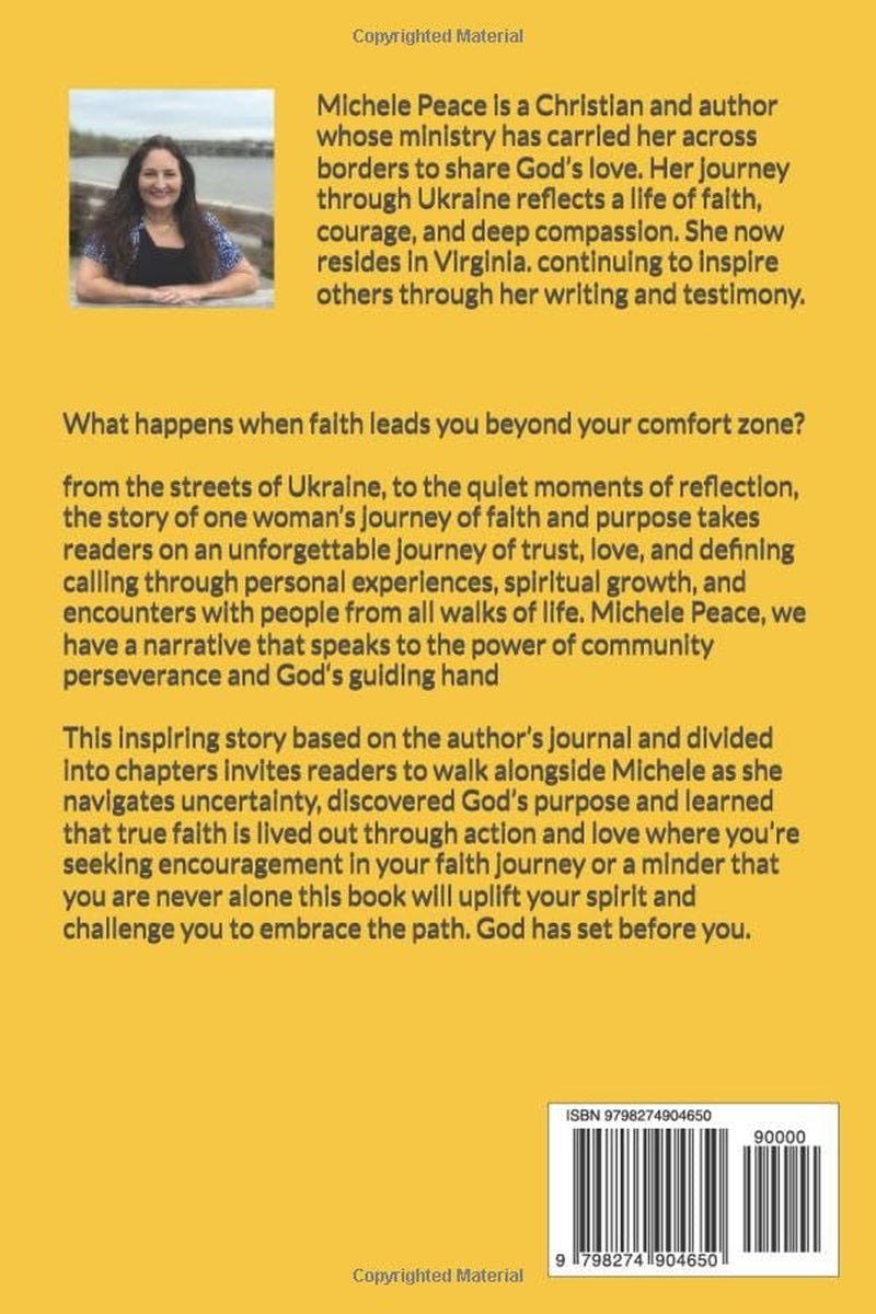 MISSIONS IN UKRAINE Volume One: THE STORY OF ONE WOMANS JOURNEY OF FAITH AND PURPOSE (Missions volume 1,2,3,)
