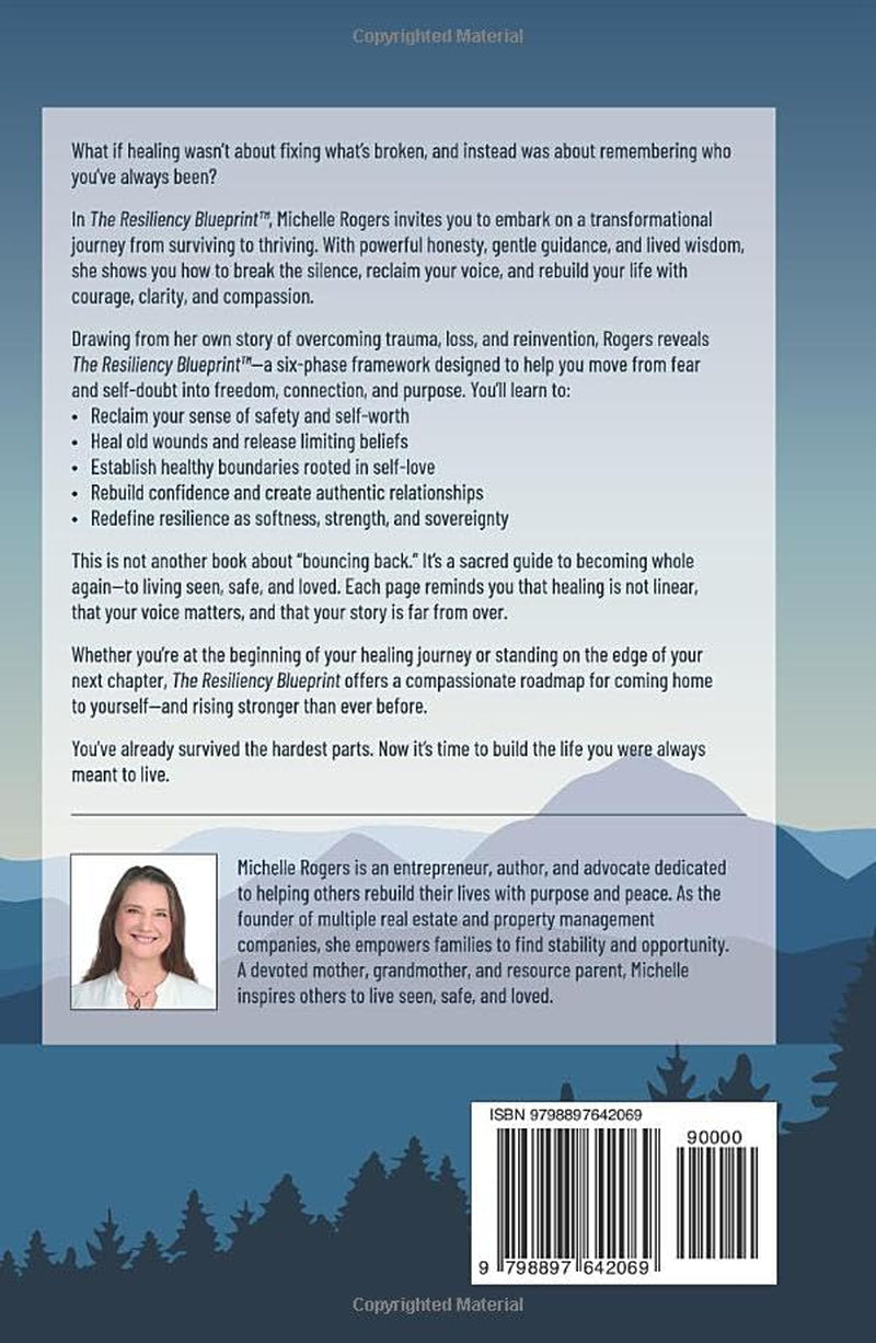 The Resiliency Blueprint: A Life Guide to Being Seen, Safe, and Loved