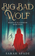 Big Bad Wolf (The Beasts of Blackmoor)