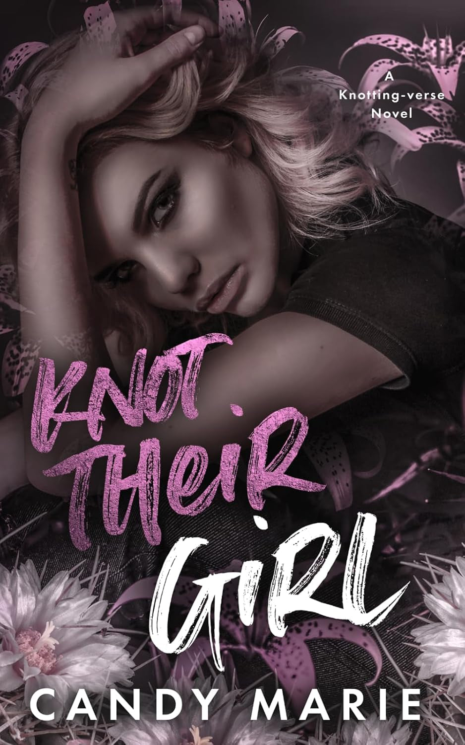 Knot Their Girl: A Knotting-verse Novel