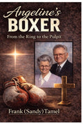 Angeline's Boxer: From the Ring to the Pulpit