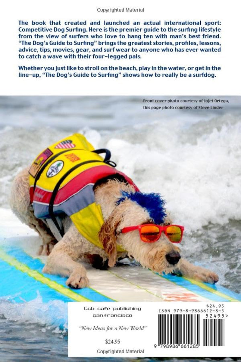 The DOG'S GUIDE TO SURFING: Hanging Ten with Man's Best Friend