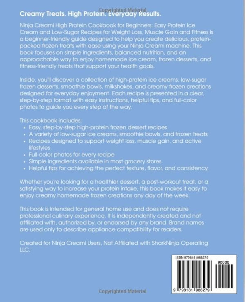 Ninja CREAMi High Protein Cookbook for Beginners: Easy Protein Ice Cream and Low-Sugar Recipes for Weight Loss, Muscle Gain and Fitness (Ninja Kitchen Collection)