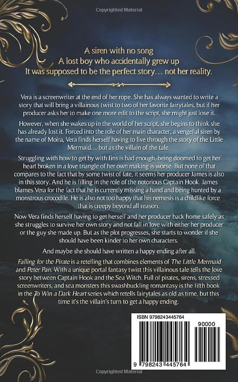 Falling For the Pirate: A Little Mermaid and Peter Pan retelling with a twist