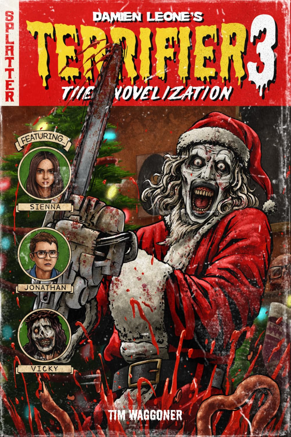 Terrifier 3: The Official Novelization