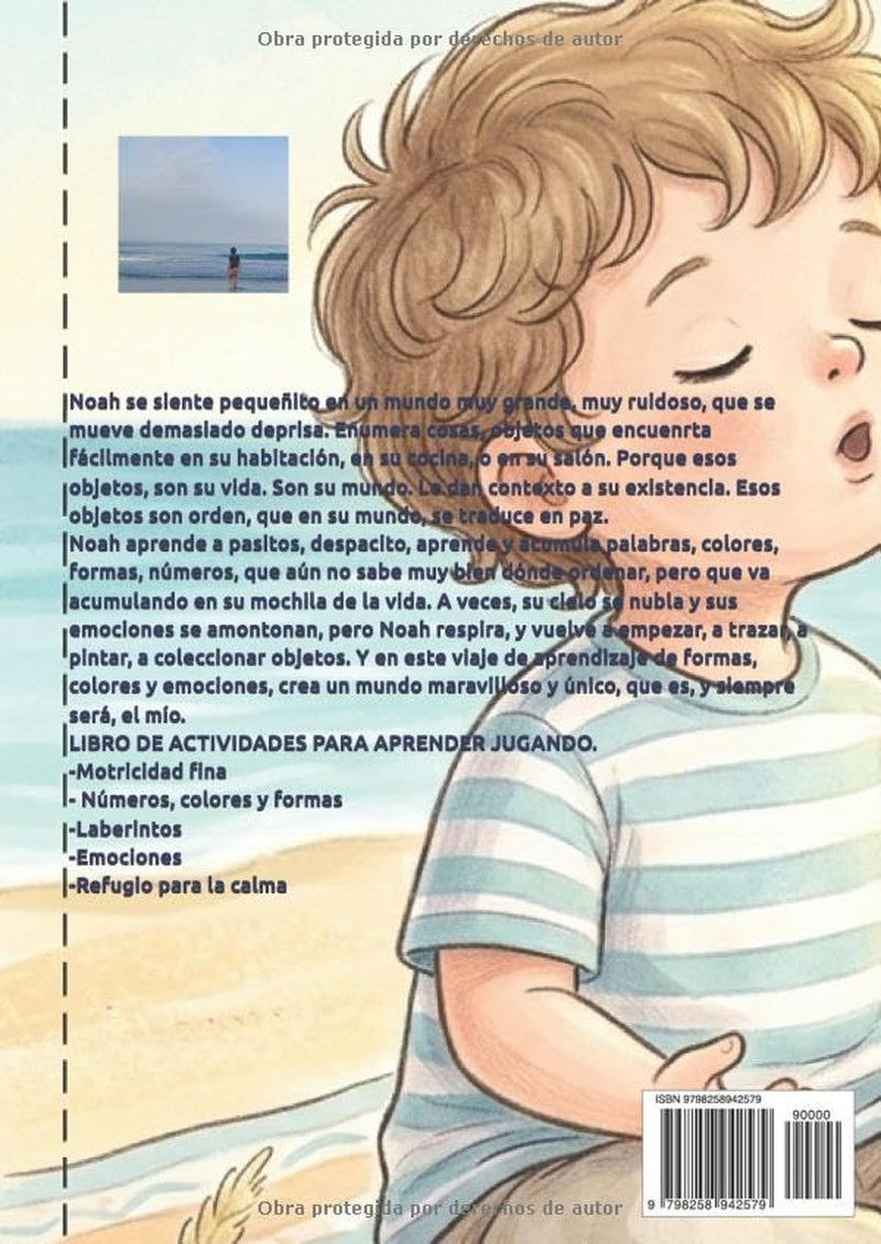 El mundo de Noah: Un cuaderno de actividades y calma. Trazos, laberintos y refugio para mentes curiosas. (Spanish Edition)