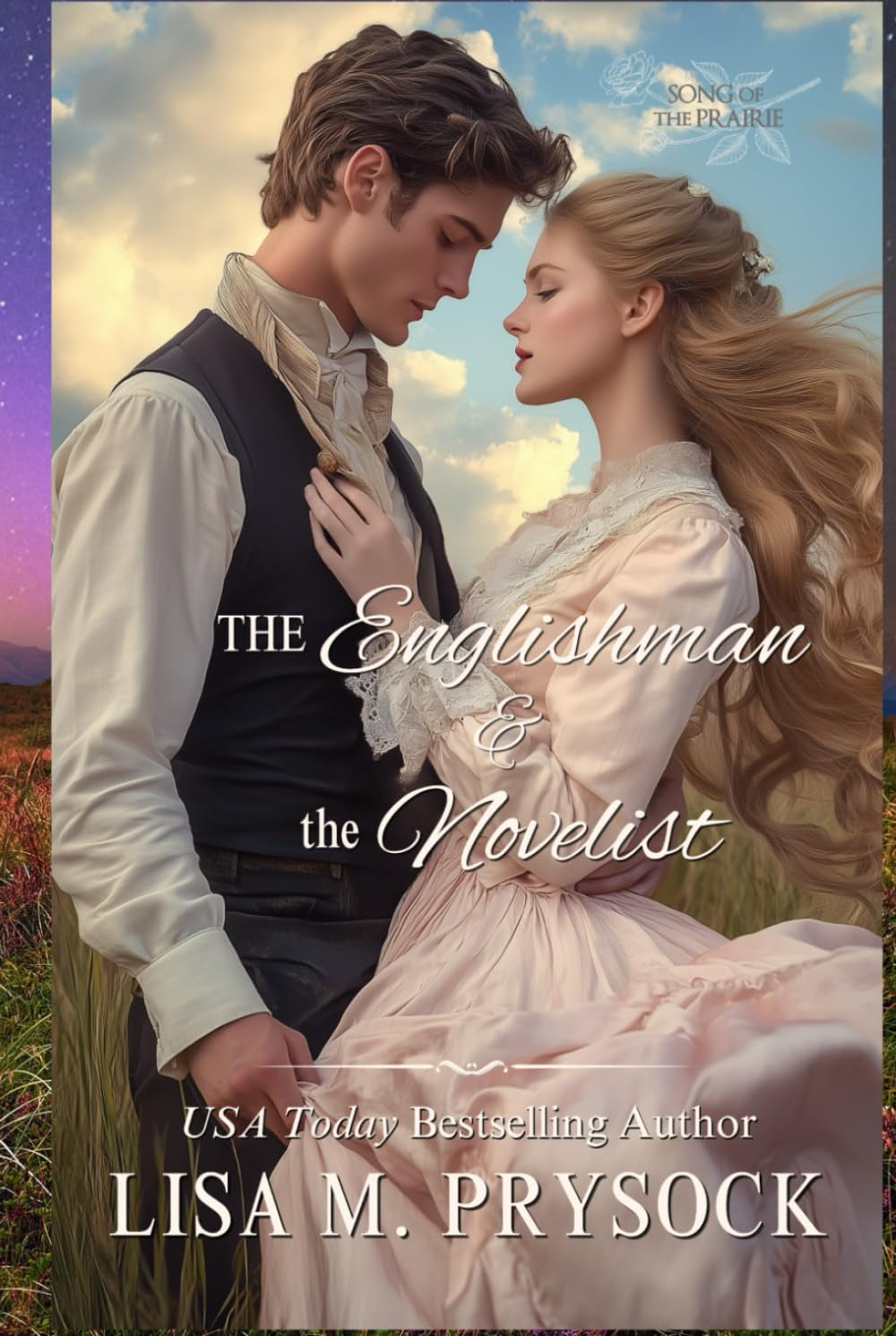 The Englishman & the Novelist (Song of the Prairie)