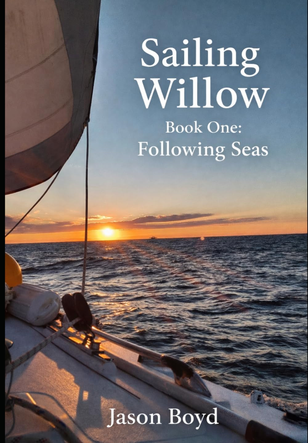 Sailing Willow: Following Seas