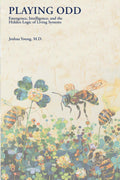 Playing Odd: Emergence, Intelligence, and the Hidden Logic of Living Systems