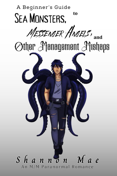 A Beginner's Guide to Sea Monsters, Messenger Angels, and Other Management Mishaps (Demonic Disasters and Afterlife Adventures)
