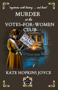 Murder at the Votes-for-Women Club: An Edie Gibson Historical Mystery, Book 2