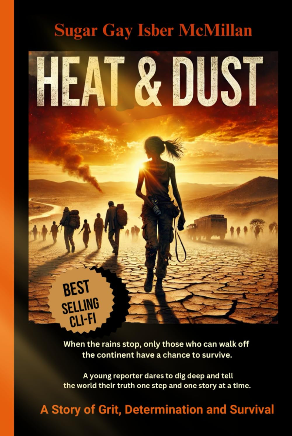 Heat & Dust (Hope After Collapse)