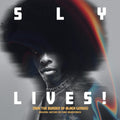 SLY LIVES! aka The Burden of Black Genius Soundtrack