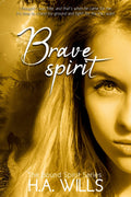 Brave Spirit: Book Six of The Bound Spirit Series