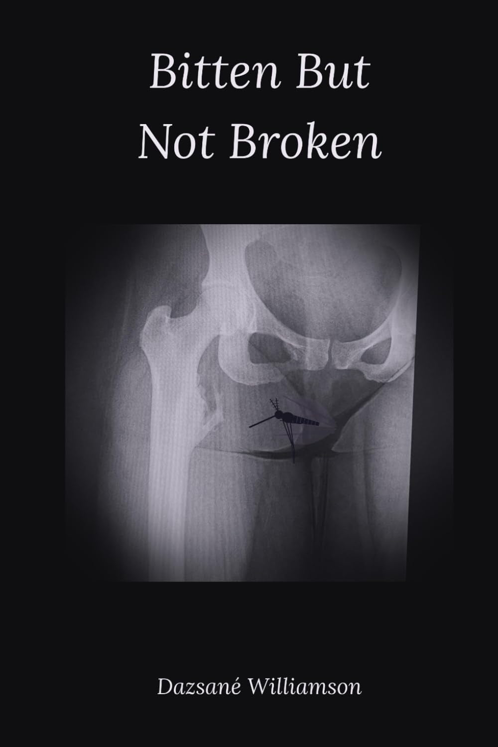 Bitten But Not Broken
