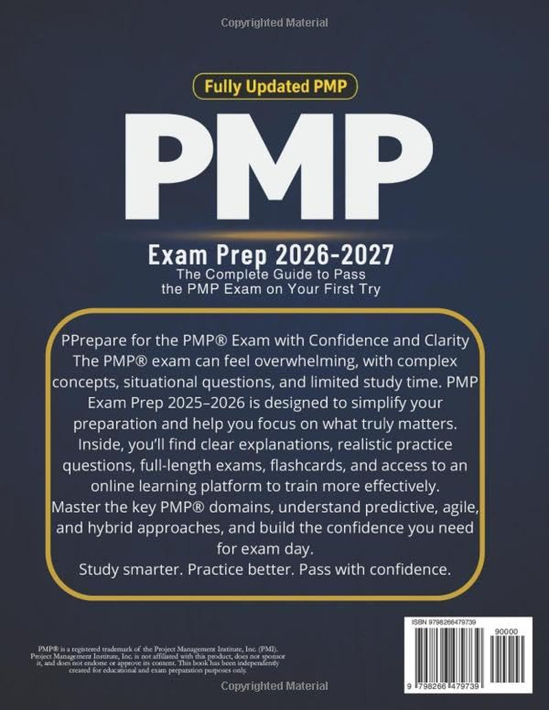 PMP Exam Prep: The Complete Guide to Ace the PMP Exam and Achieve Your Best Score | Includes 10 Full-Length Practice Tests and Flashcards to Master Every Domain and Earn Your Certification
