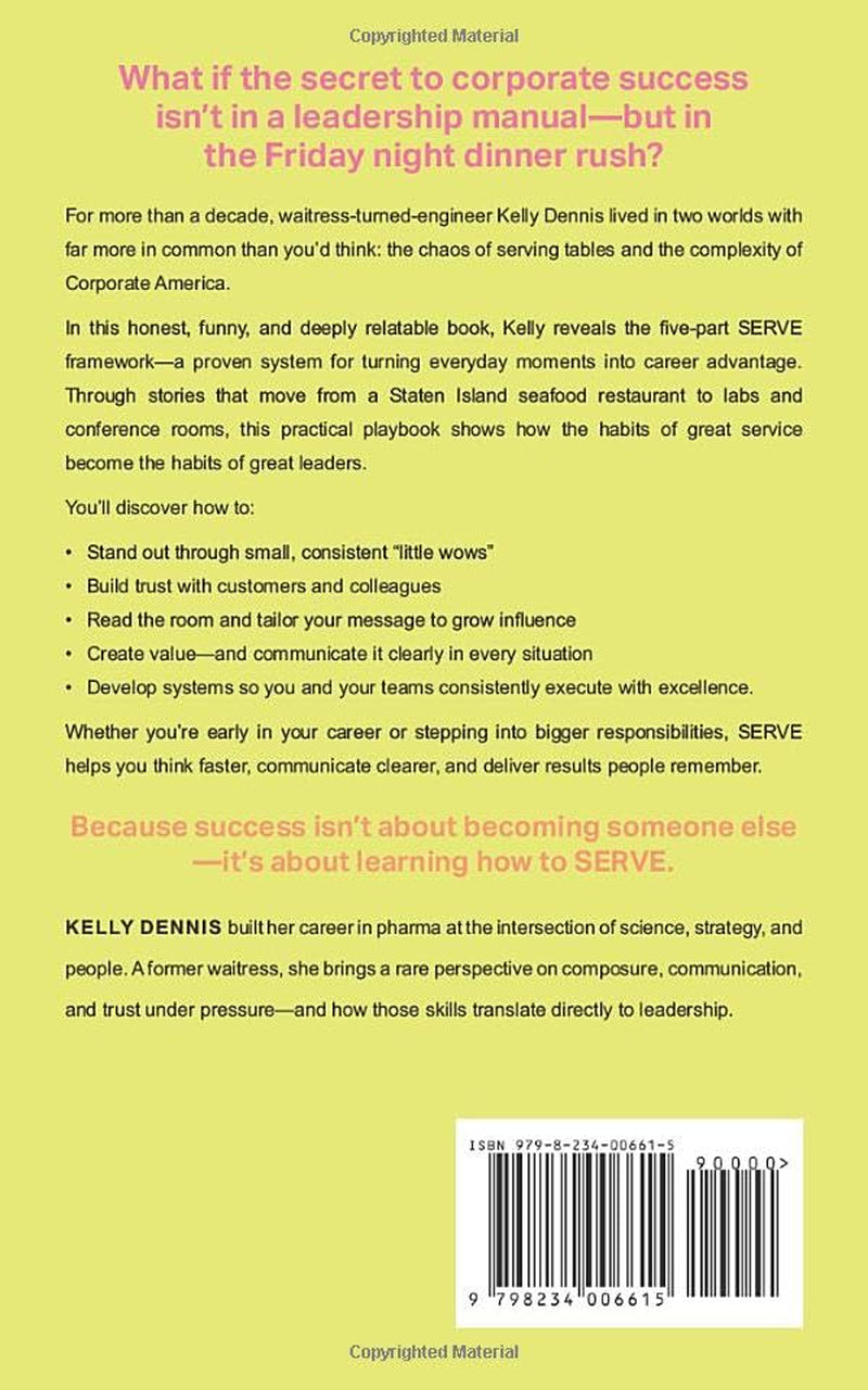 Serving Success: How to Thrive in Corporate America, Inspired by a Waitress