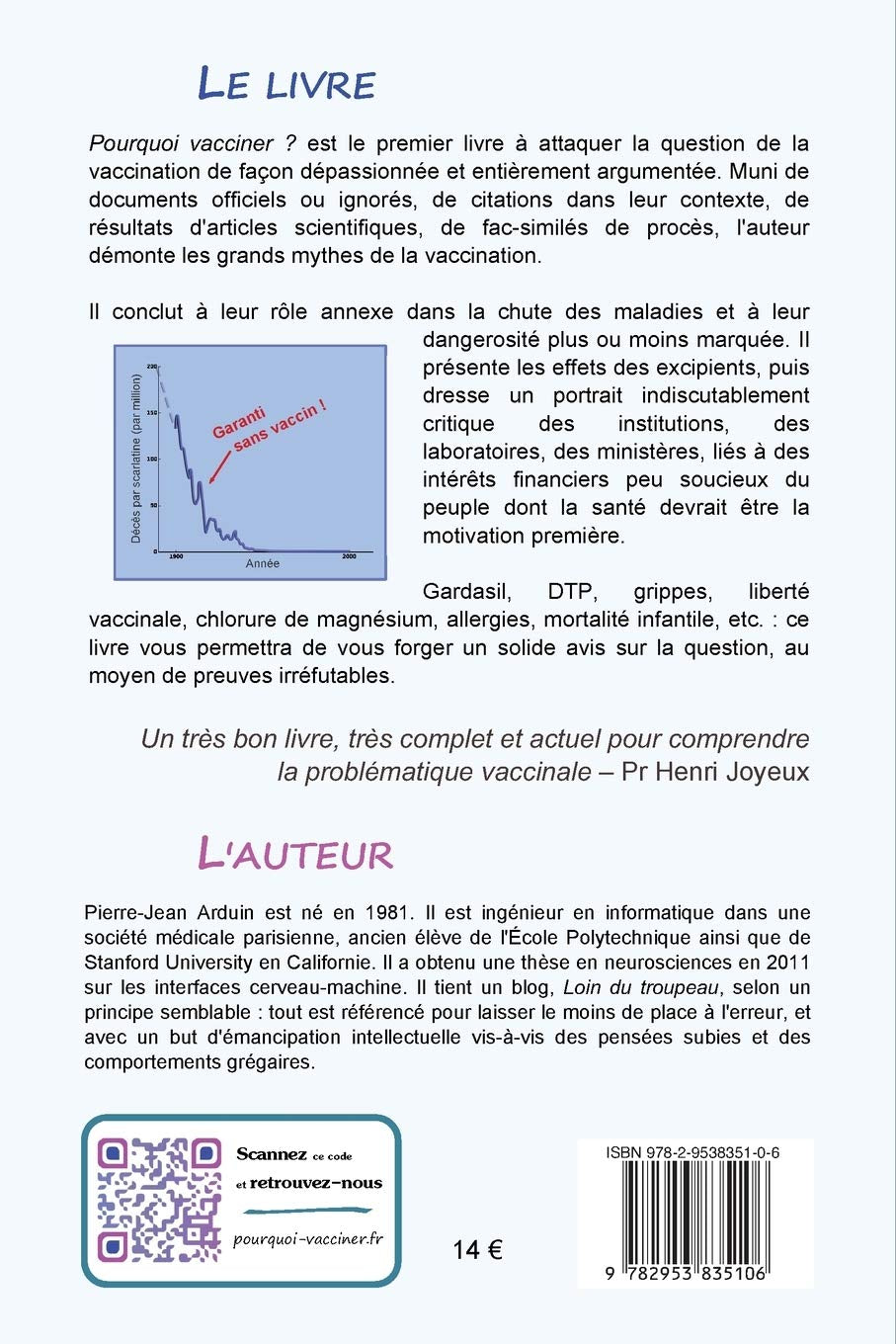 Pourquoi vacciner ?: La fin de la vaccination, documentée et argumentée (French Edition)