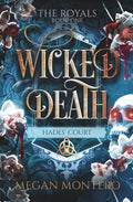 Wicked Death (The Royals: Hades' Court)
