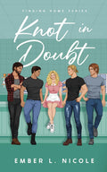 Knot in Doubt (Finding Home Book 1)