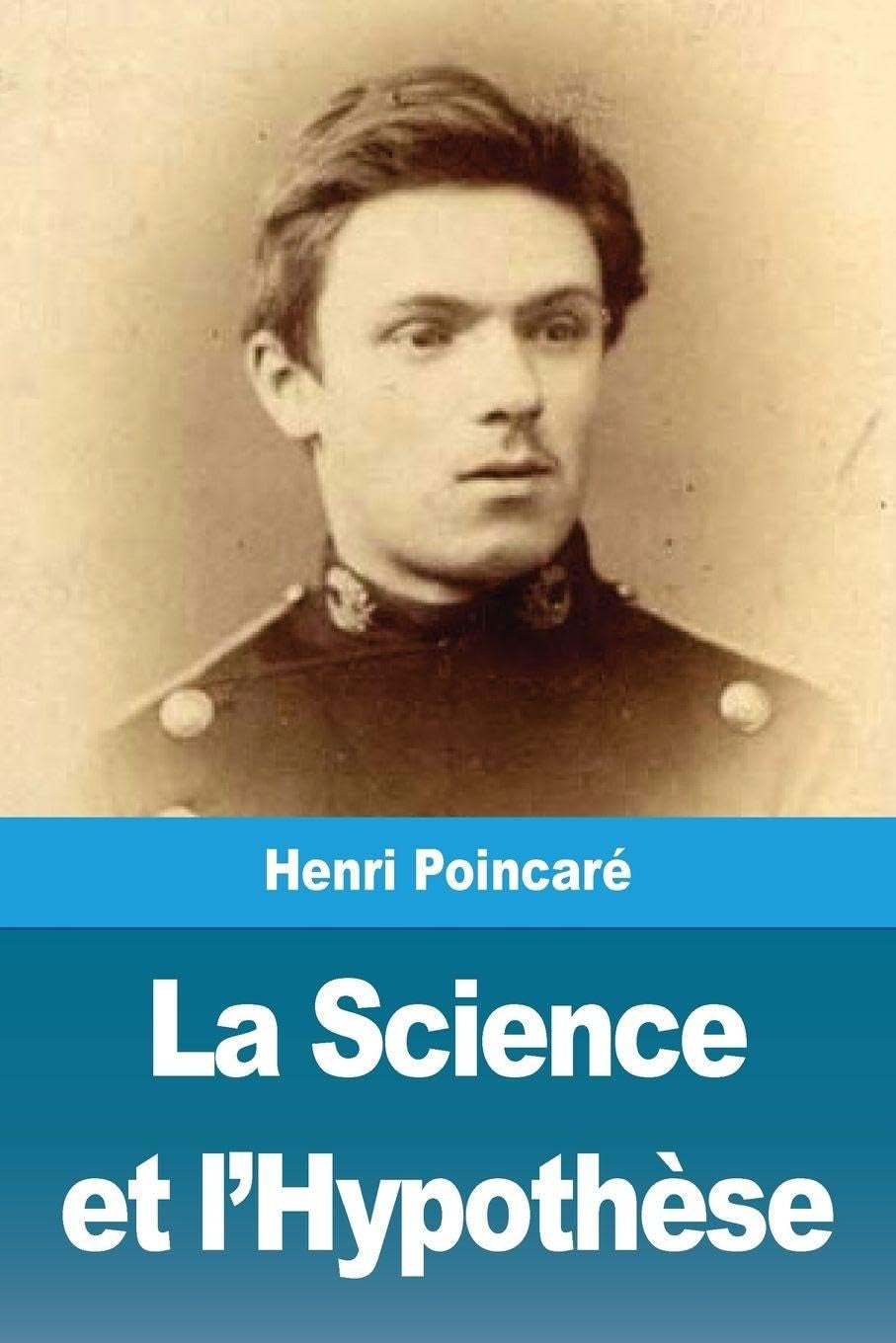 La Science et l'Hypothèse (French Edition)