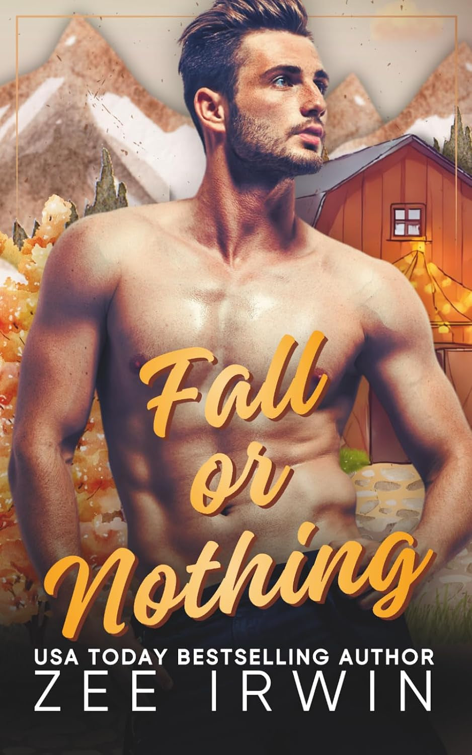 Fall or Nothing: A Steamy Billionaire-in-Disguise Cowboy Romance (Alphas Fall Hard Collection)