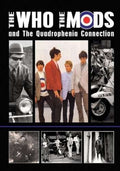 The Who - The Who, The Mods and The Quadrophenia Connection